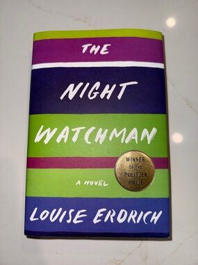 The Night Watchman – Louise Erdrich Hardcover